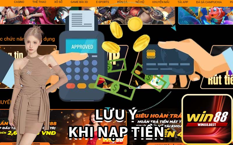 Lưu ý khi nạp tiền