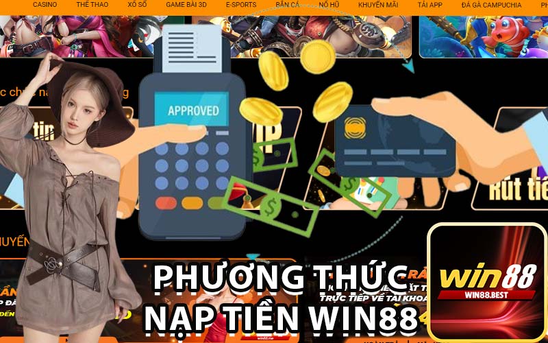 Phương thức nạp tiền win88