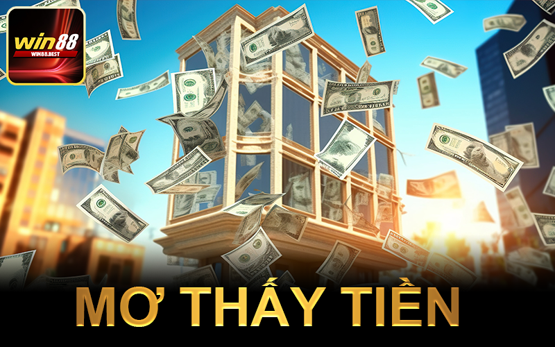 Ý nghĩa của việc mơ thấy tiền