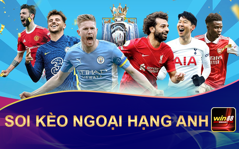 Cách Soi Kèo Ngoại Hạng Anh Chuẩn Xác Bí Quyết Giành Chiến Thắng